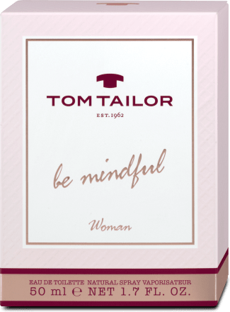 Tom tailor parfüm be new arrivals mindful