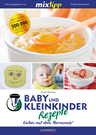 Edition Lempertz Baby Und Kleinkinder Rezepte Kochen Mit Dem Thermomix 1 St Dauerhaft Gunstig Online Kaufen Dm De 